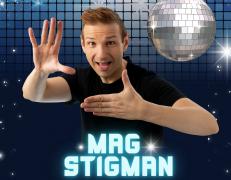 DISCO MÀGIC, La Màgia que et farà Ballar! - MAG STIGMAN